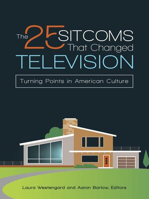 cover image of The 25 Sitcoms That Changed Television